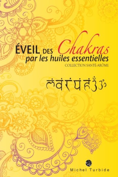 Éveil des Chakras par les huiles essentielles